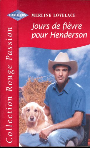 JOURS DE FIEVRE POUR HENDERSON