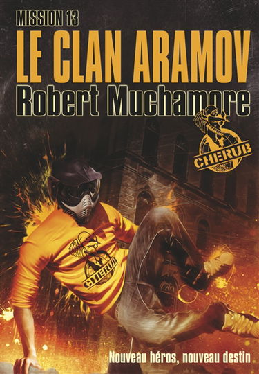 Cherub. Vol. 13. Le clan Aramov