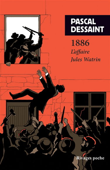 1886 : l'affaire Jules Watrin