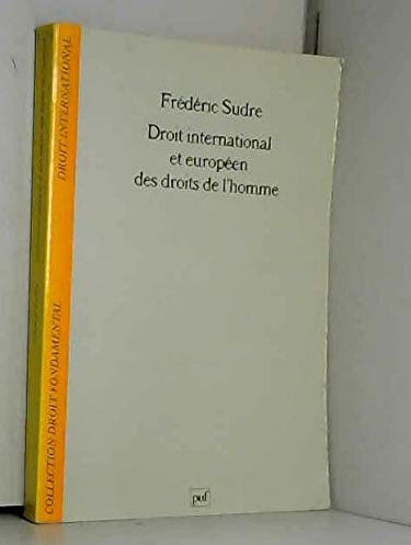 Droit international et européen des droits de l'Homme