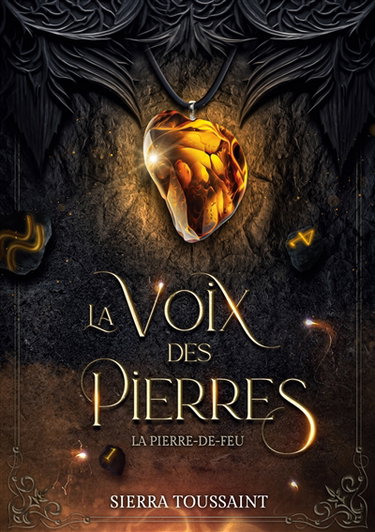 Couverture de La Voix des Pierres : 1. La Pierre-de-Feu