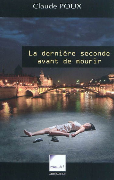 La dernière seconde avant de mourir