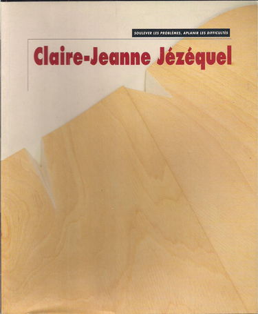 Claire-Jeanne Jézéquel : soulever des problèmes, aplanir les difficultés