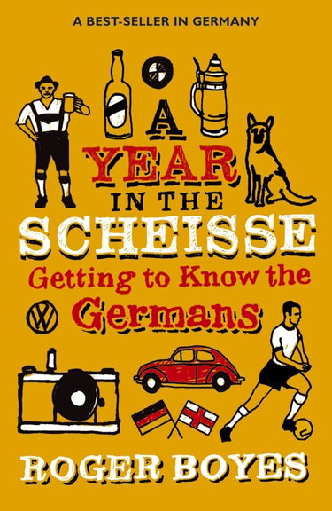 Couverture de A Year in the Scheisse: Getting to Know the Germans