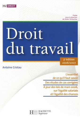 Droit du travail: Edition 2006/2007