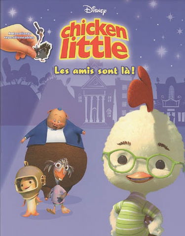 Chicken Little : les amis sont là !