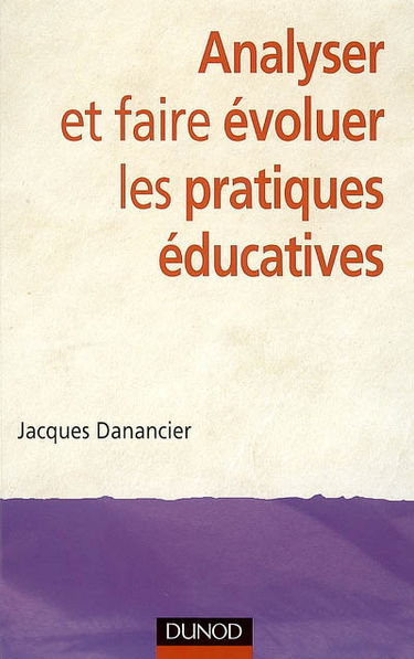 Analyser et faire évoluer les pratiques éducatives