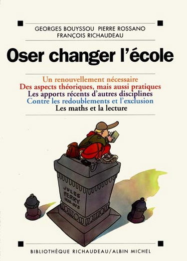 Couverture de Oser changer l'école