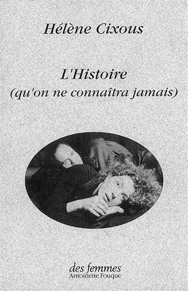 L'histoire (qu'on ne connaîtra jamais)