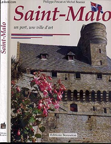 Saint-Malo, un port, une ville d'art