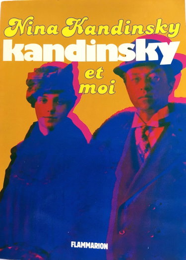 Couverture de Kandinsky et moi: - TRADUIT DE L'ALLEMAND