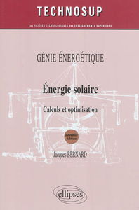 Génie énergétique : énergie solaire : calculs et optimisation