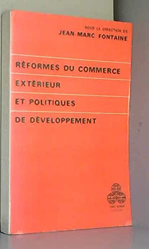 Réformes du commerce extérieur et politiques de développement