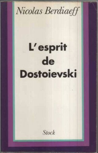 L'esprit de Dostoievski