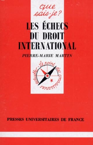 Les échecs du droit international
