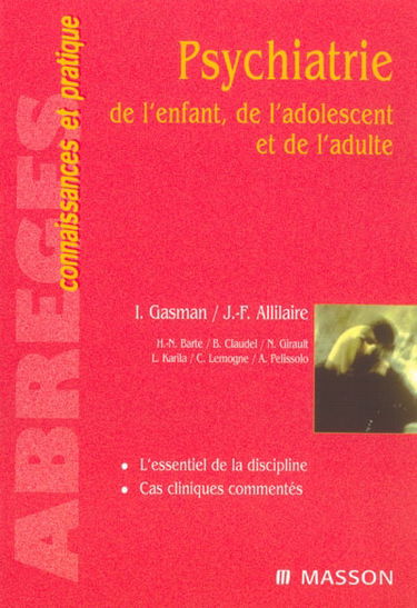 Psychiatrie de l'enfant, de l'adolescent et de l'adulte
