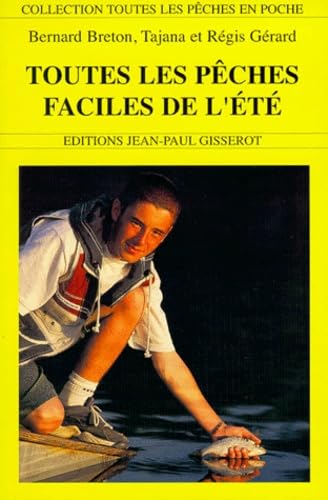 Toutes les pêches faciles de l'été