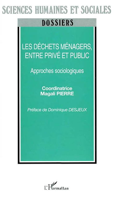 Les déchets ménagers, entre privé et public : approches sociologiques