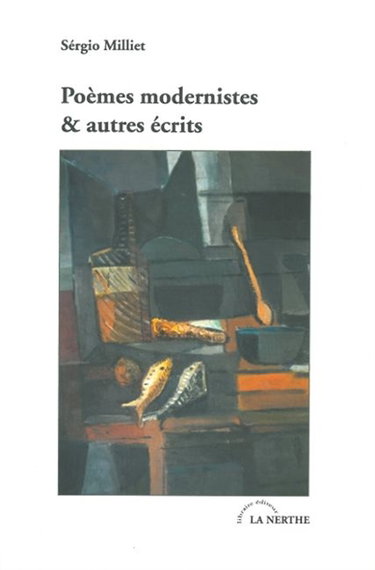 Couverture de Poèmes modernistes et autres écrits : anthologie 1921-1932 : textes originaux français ou traduits du brésilien