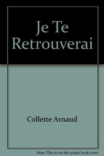 Je te retrouverai