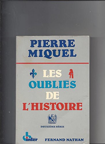 Les oubliés de l'Histoire