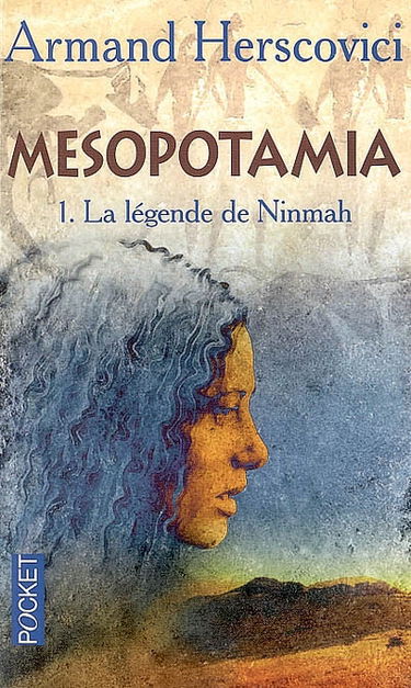 Mesopotamia. Vol. 1. La légende de Ninmah