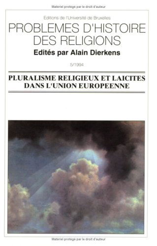 Pluralisme religieux et laïcités dans l'Union européenne