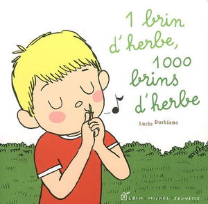 1 brin d'herbe, 1.000 brins d'herbe