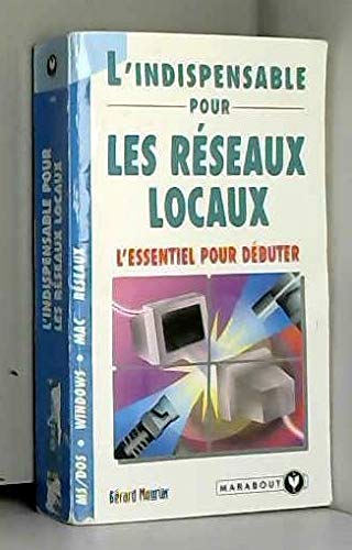 L'indispensable pour les réseaux locaux : l'essentiel pour débuter