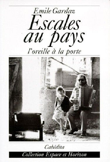 Escales au pays : l'oreille à la porte