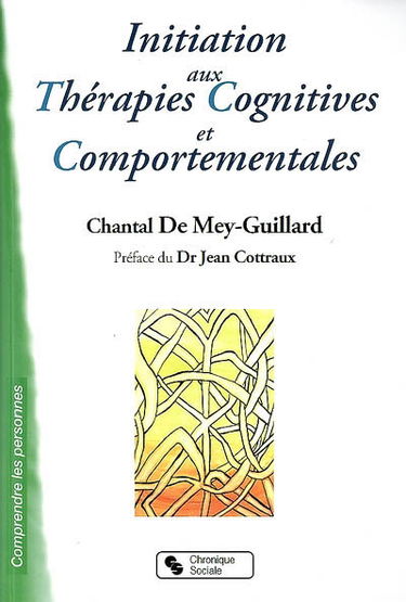 Initiation aux thérapies cognitives et comportementales : TCC