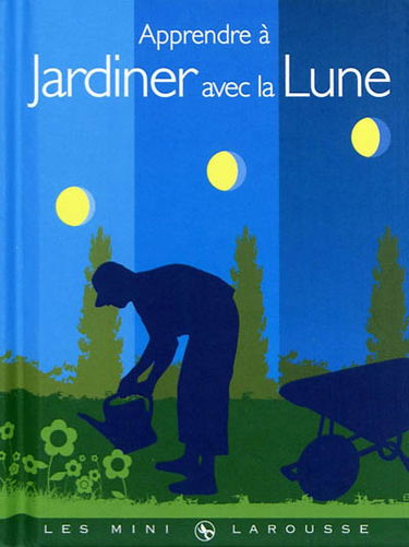Apprendre à jardiner avec la Lune
