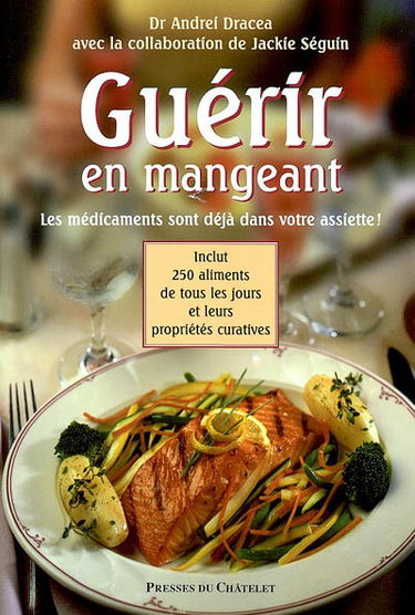 Guérir en mangeant : les médicaments sont déjà dans votre assiette