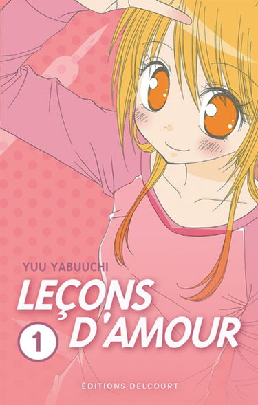 Leçons d'amour. Vol. 1