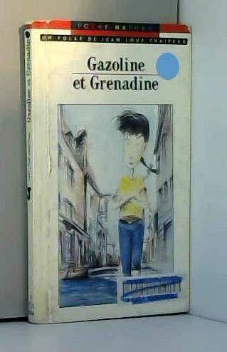 Gazoline et Grenadine