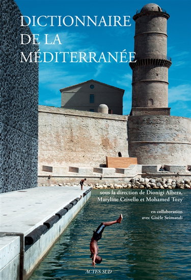 Couverture de Dictionnaire de la Méditerranée