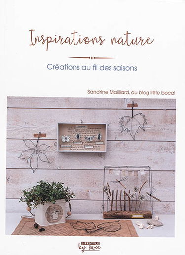 Inspirations nature : créations au fil des saisons