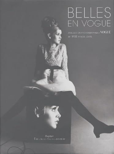 Belles en Vogue : collection photographique Vogue France 1925-2003 : exposition, Paris, Le Bon Marché-Rive gauche, 28 févr.-10 avril 2004