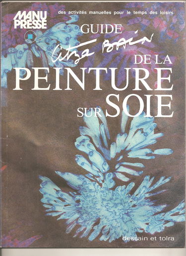 Guide de la peinture sur soie