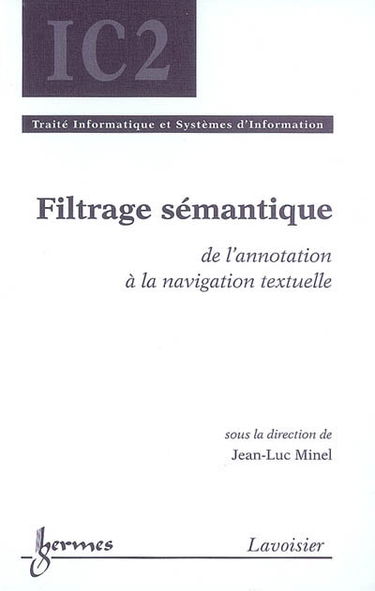 Filtrage sémantique : de l'annotation à la navigation textuelle