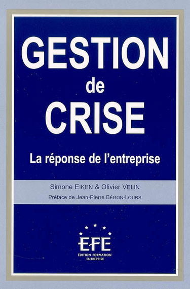 Gestion de crise : la réponse de l'entreprise