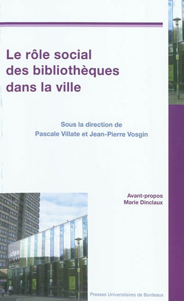 Le rôle social des bibliothèques dans la ville