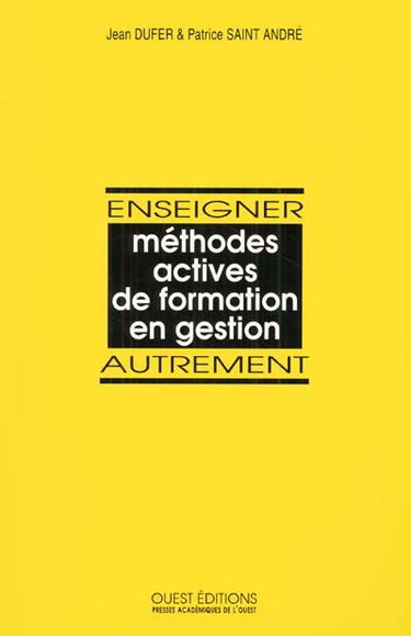 Enseigner autrement : méthodes actives de formation en gestion