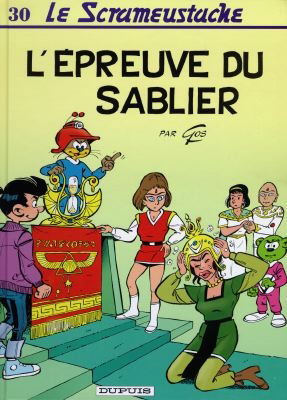 Le Scrameustache. Vol. 30. L'épreuve du sablier