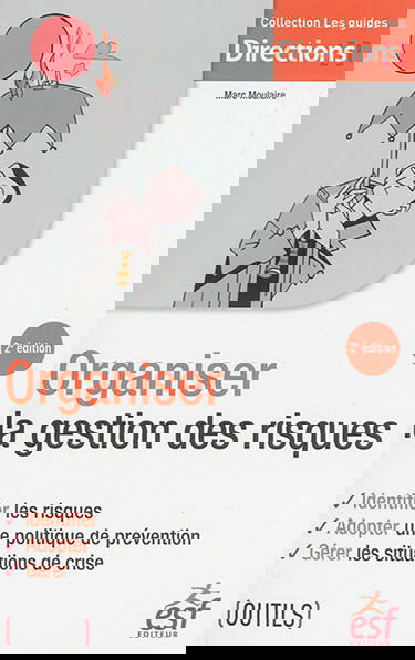 Organiser la gestion des risques