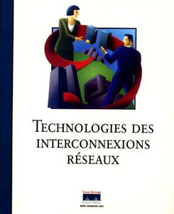 Technologies des interconnextions réseaux
