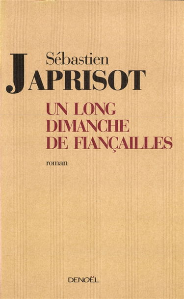 Un long dimanche de fiançailles