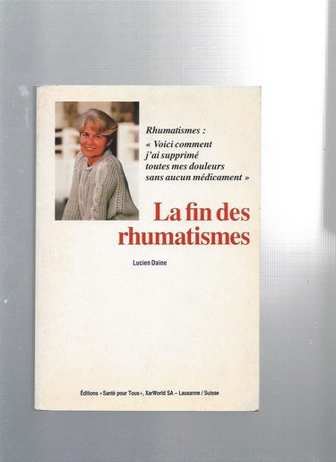La fin des rhumatismes