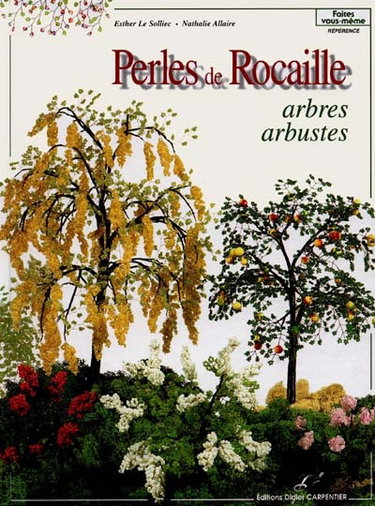 Perles de rocaille : arbres et arbustes