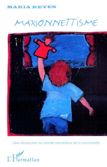 Marionnettisme : introduction au monde merveilleux de la marionnette